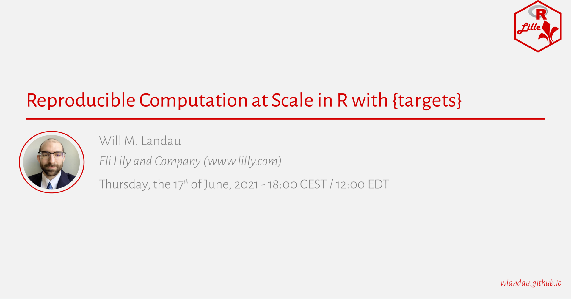 Affiche de 'Reproducible Computation At Scale In R With {targets}',
un Meetup par Will Landau,
tenu le 17 juin 2021
